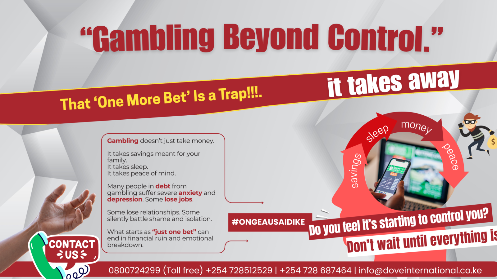 Gambling beyond Control